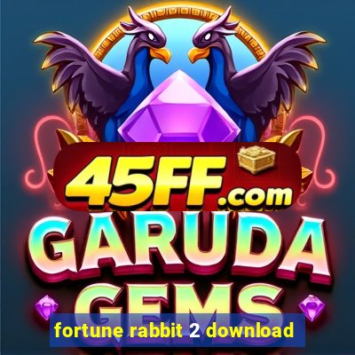 fortune rabbit 2 download